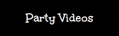 Party Videos